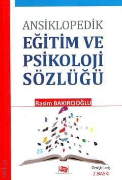 Ansiklopedik Eğitim ve Psikoloji Sözlüğü Rasim Bakırcıoğlu  - Kitap
