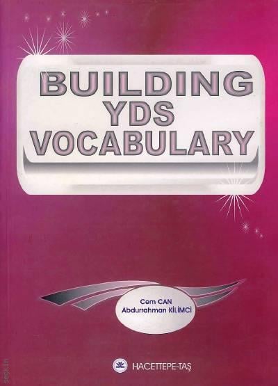 Building YDS Vocabulary Cem Can, Abdurrahman Kilimci  - Kitap