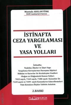 İstinafta Ceza Yargılaması ve Yasa Yolları  Mustafa Arslantürk