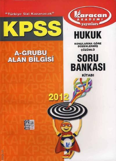KPSS Hukuk Soru Bankası A – Grubu Alan Bilgisi Yazar Belirtilmemiş  - Kitap