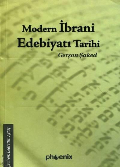 Modern İbrani Edebiyatı Tarihi Gerşon Şaked