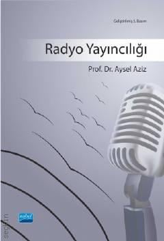 Radyo Yayıncılığı Prof. Dr. Aysel Aziz  - Kitap