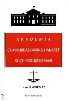 Cumhurbaşkanına Hakaret Suçu Soruşturması