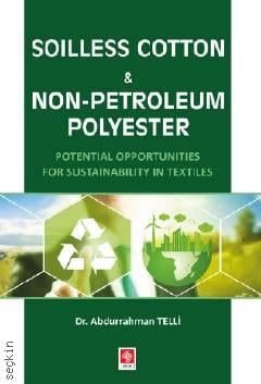 Soilless Cotton Non–Petroleum Polyester Dr. Abdurrahman Telli  - Kitap