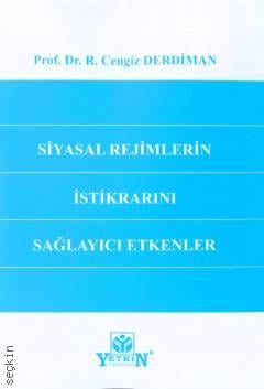 Siyasal Rejimlerin İstikrarını Sağlayıcı Etkenler
