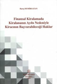 Finansal Kiralamada Kiralananın Ayıbı Nedeniyle Kiracının Başvurabileceği Haklar