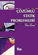 Çözümlü Statik Problemleri Turgut Haktanır  - Kitap