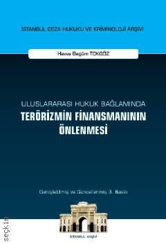 Uluslararası Hukuk Bağlamında Terörizmin Finansmanının Önlenmesi