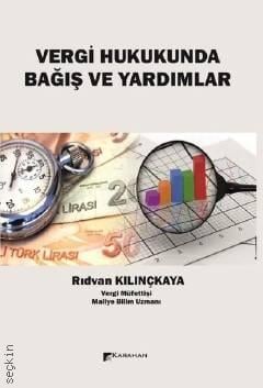 Vergi Hukukunda Bağış ve Yardımlar Rıdvan Kılınçkaya
