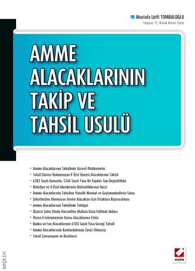 Amme Alacaklarının Takip ve Tahsil Usulü Mustafa Lütfi Tombaloğlu  - Kitap