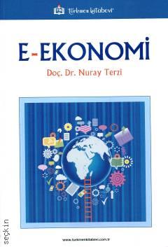 E–Ekonomi Doç. Dr. Nuray Terzi  - Kitap