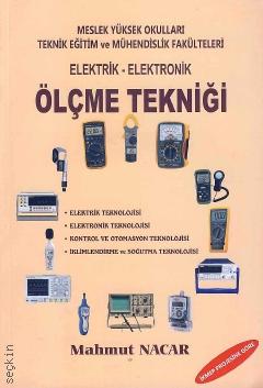 Elektrik – Elektronik Ölçme Tekniği Mahmut Nacar  - Kitap