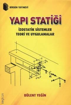 Yapı Statiği İzostatik Sistemler Teori ve Uygulamalar Bülent Yeğin  - Kitap