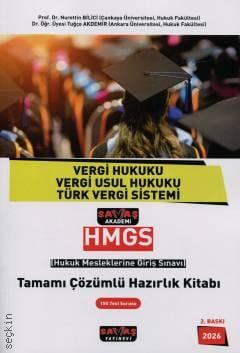 HMGS Vergi Hukuku Vergi Usul Hukuku Türk Vergi Sistemi Tamamı Çözümlü Hazırlık Kitabı Prof. Dr. Nurettin Bilici, Dr. Öğr. Üyesi Tuğçe Akdemir  - Kitap