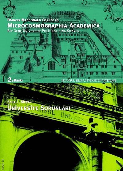 Microcosmographia Academice Bir Genç Üniversite Politikacısına Kılavuz Seha L. Meray  - Kitap