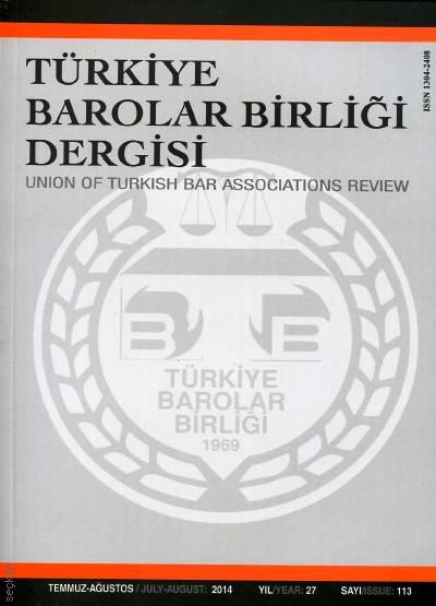 Türkiye Barolar Birliği Dergisi – Sayı:113 Teoman Ergül