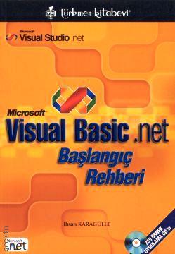 Visual Basic.NET Başlangıç Rehberi İhsan Karagülle