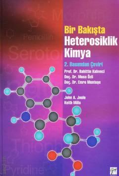 Bir Bakışta Heterosiklik Kimya John A. Joule, Keith Mills  - Kitap