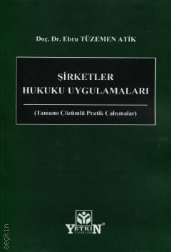 Şirketler Hukuku Uygulamaları