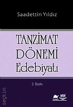 Tanzimat Dönemi Edebiyatı Saadettin Yıldız  - Kitap