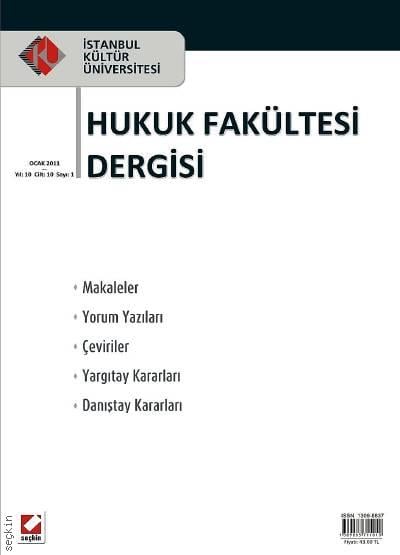 İstanbul Kültür Üniversitesi Hukuk Fakültesi Dergisi Cilt:10 – Sayı:1 Ocak 2011 Nuray Ekşi