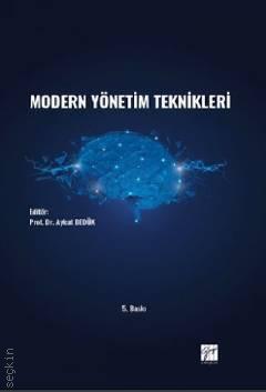 Modern Yönetim Teknikleri Prof. Dr. Aykut Bedük  - Kitap