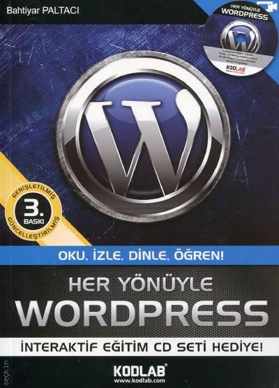 Her Yönüyle  Wordpress Bahtiyar Paltacı  - Kitap