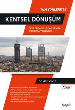 Tüm Yönleriyle Kentsel Dönüşüm