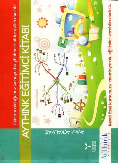 Aythink Eğitimci Kitabı Aykut Açkalmaz  - Kitap