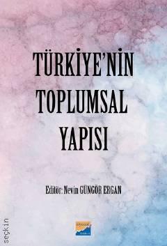 Türkiye'nin Toplumsal Yapısı Nevin Güngör Ergan  - Kitap