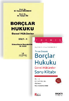 Borçlar Hukuku Genel Hükümler C: 1 ve Themis – Soru Kitabı Seti M. Kemal Oğuzman, M. Turgut Öz, H. Tolunay Ozanemre Ya