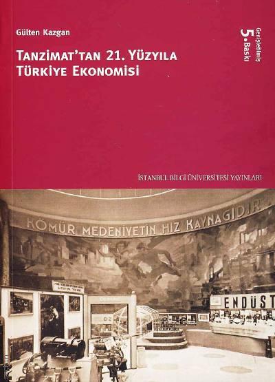 Tanzimat'tan 21.Yüzyıla Türkiye Ekonomisi Gülten Kazgan  - Kitap