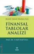 Finansal Tablolar Analizi (MYO) Prof. Dr. Vasfi Haftacı  - Kitap