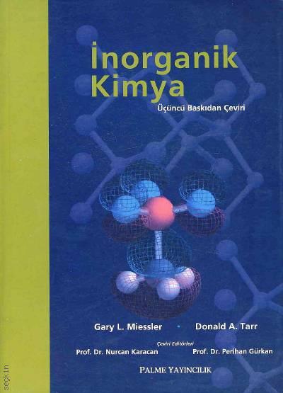 İnorganik Kimya Gary L. Miessler, Donald A. Tarr  - Kitap