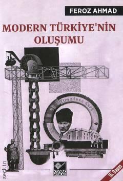 Modern Türkiye'nin Oluşumu Feroz Ahmad  - Kitap