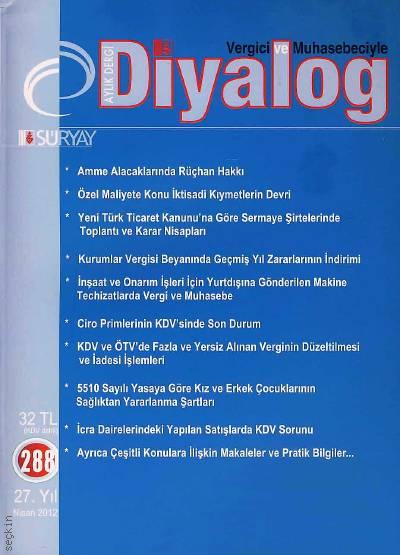 Vergici ve Muhasebeciyle Diyalog Dergisi Sayı:288 Nisan 2012 Süleyman Genç 