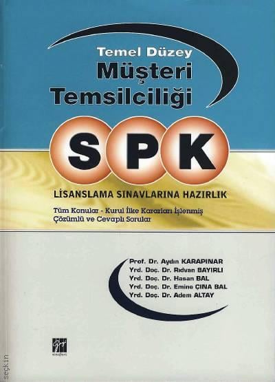 SPK Temel Düzey Müşteri Temsilciliği Aydın Karapınar, Rıdvan Bayırlı, Hasan Bal