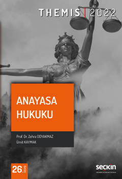 THEMIS – Anayasa Hukuku  Prof. Dr. Zehra Odyakmaz, Ümit Kaymak  - Kitap