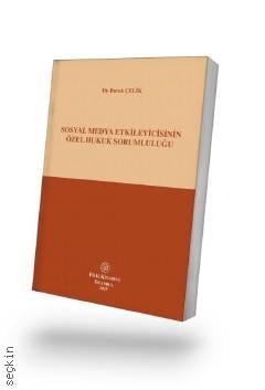 Sosyal Medya Etkileyicisinin Özel Hukuk Sorumluluğu