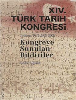 14. Türk Tarih Kongresi Cilt:2 (1. Kısım) Yazar Belirtilmemiş