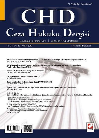Ceza Hukuku Dergisi Sayı:20 Aralık 2012 Prof. Dr. Veli Özer Özbek 
