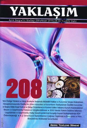 Yaklaşım Dergisi Sayı:208 Nisan 2010 Prof. Dr. Şükrü Kızılot 