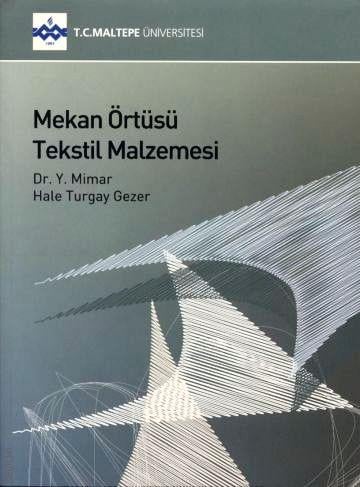 Mekan Örtüsü Tekstil Malzemesi Dr. Hale Turgay Gezer  - Kitap