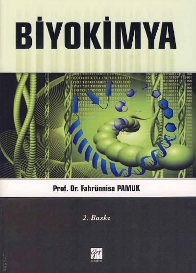 Biyokimya Prof. Dr. Fahrünnisa Pamuk  - Kitap