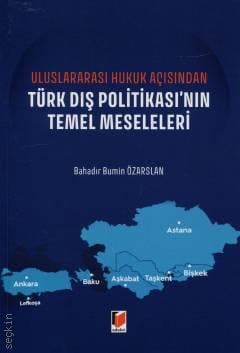 Türk Dış Politikasının Temel Meseleleri