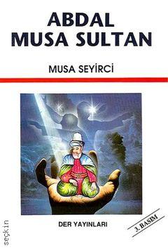Abdal Musa Sultan Musa Seyirci  - Kitap