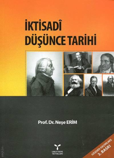 İktisadi Düşünce Tarihi Prof. Dr. Neşe Erim  - Kitap