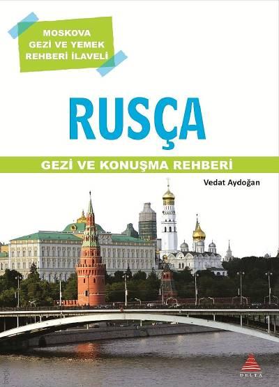 Rusça Gezi ve Konuşma Rehberi (Rusça Gezi ve Yemek Rehberi İlaveli) Vedat Aydoğan  - Kitap