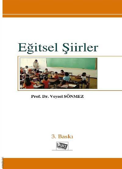 Eğitsel Şiirler Prof. Dr. Veysel Sönmez  - Kitap