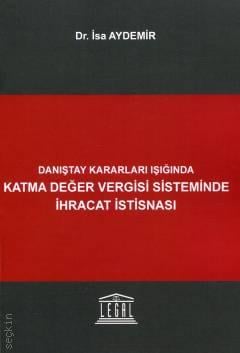 Katma Değer Vergisi Sisteminde İhracat İstisnası